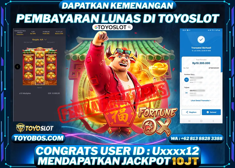 TOYOSLOT - BUKTI KEMENANGAN FORTUNE OX Rp10,300,000,- LUNAS